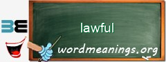 WordMeaning blackboard for lawful